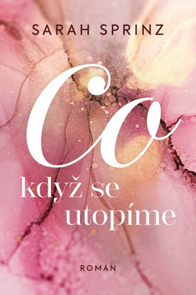 Cover Sarah Sprinz: What If We Drown (Dobrovsky, Tschechien)