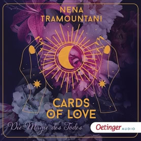 Cover Nena Tramountani: Cards Of Love – Die Magie des Todes (Oetinger audio)