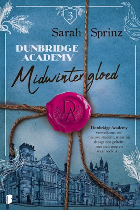 Cover Sarah Sprinz: Dunbridge Academy 3 – Anytime (Meulenhoff Boekerij, Niederlande)