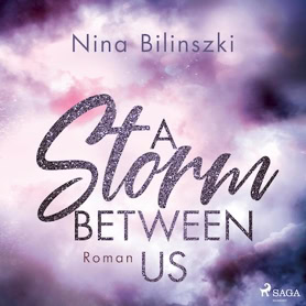 Cover Nina Bilinszki: A Storm Between Us (SAGA EGMONT)