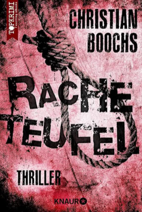 Cover Christian Boochs: Rachteufel (Knaur / TOP Krimi)