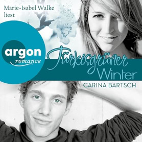 Cover Carina Bartsch: Türkisgrüner Winter (argon)