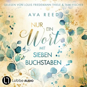 Cover Ava Reed: Nur ein Wort mit sieben Buchstaben (Lübbe audio)