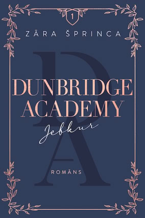 Cover Sarah Sprinz: Dunbridge Academy 1 – Anywhere (Zvaigzne, Lettland)