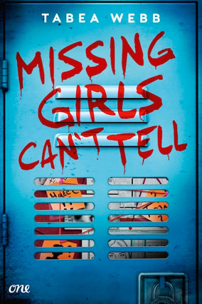 Cover Tabea Webb: Missing Girls Can't Tell (ONE)